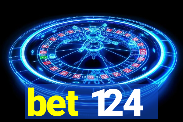 bet 124